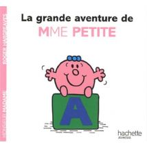 Collection Monsieur Madame (Mr Men & Little Miss): La Grande Aventure De Mme Petite