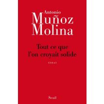 Tout ce que l'on croyait solide