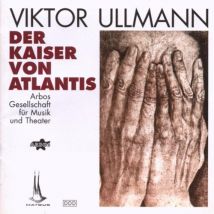 Ullmann: Der Kaiser von Atlantis (Gesamtaufnahme)
