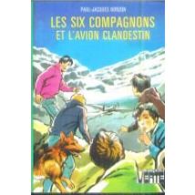 Les Six compagnons et l'avion clandestin (Bibliothèque verte)