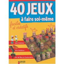 40 jeux à faire soi-même
