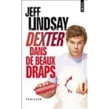Dexter Dans de Beaux Draps