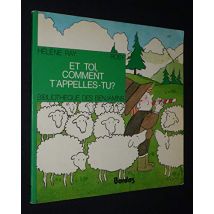 Bibliotheque DES Benjamins: Et Toi, Comment t'Appelles-Tu? (Bibben)