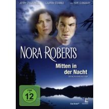 Nora Roberts - Mitten in der Nacht