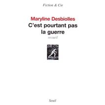 C'est pourtant pas la guerre : 10 voix + 1