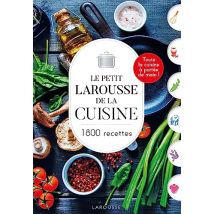 Petit Larousse de la cuisine: 1800 recettes