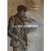 La Vie Ordinaire