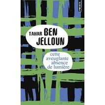 Cette aveuglante absence de lumière