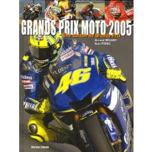 Une saison de Grands Prix Moto 2005