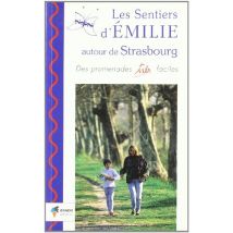 Emilie autour de strasbourg (Sentiers d'Emil)