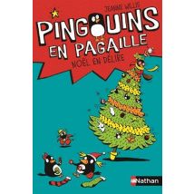 Pingouins en pagaille, Tome 4 : Noël en délire