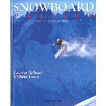 Snowboard passion (Hach.Pratique)