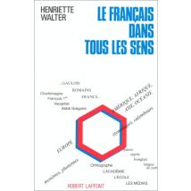 Le Francais Dans Tous Les Sens