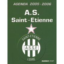 AGENDA AS SAINT-ETIENNE 2005-2006