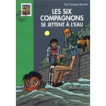 Les Six Compagnons se jettent à l'eau