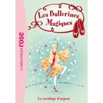 Les ballerines magiques, Tome 23 : Le sortilège d'argent