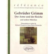 Gebrüder Grimm - Der Arme und der Reiche und andere Märchen