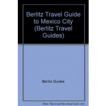 Mexico City: 1989/1990 (Berlitz Pocket Guides)