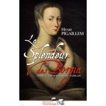 La splendeur des Borgia, Tome 2