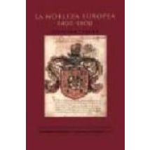 La Nobleza Europea (1400-1800)