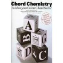 Chord Chemistry: Build On Your Guitar Chord Skills (includes Cd)