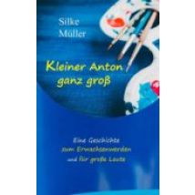 Kleiner Anton Ganz Gross (ebook)
