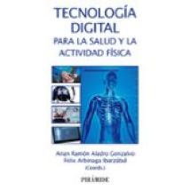 Tecnologia Digital Para La Salud Y La Actividad Física