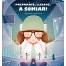 Preparats Llestos A Somiar!