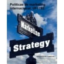 Uf1782 Politicas De Marketing Internacional