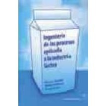 Ingenieria De Los Procesos Aplicada A La Industria Lactea