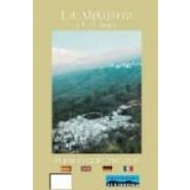 La Alpujarra Y La Costa: Historia Paisajes Gastronomia Folclor E Parqu