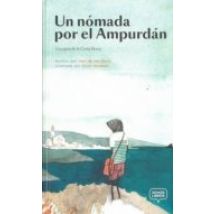 Un Nomada Per Lemporda: Una Guia De La Costa Brava