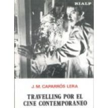 Travelling Por El Cine Contemporaneo