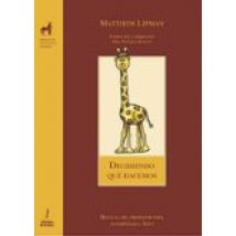 Decidiendo Que Hacemos (manual Del Profesor Para Acompañar A Nous )