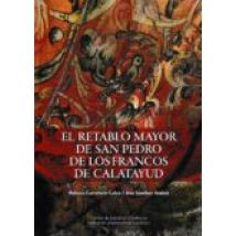 El Retablo Mayor De San Pedro De Los Francos De Calatayud