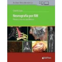 Neurografia Por Rm. Plexos Y Nervios Perifericos (libro + E-book)