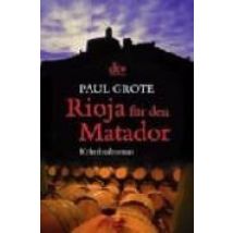 Rioja Für Den Matador