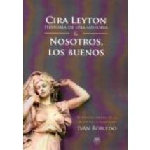 Cira Leyton / Nosotros Los Buenos