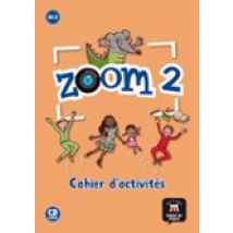 Zoom 2. Cahier Dactivites Fle+cd