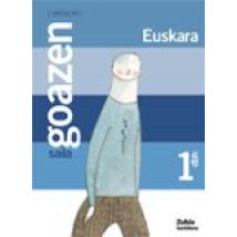 Euskara 1dbh: Goazen Saila