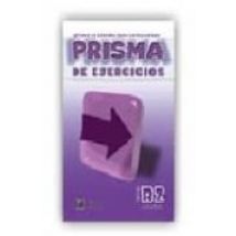 Prisma Avanza B2. Cuaderno De Ejercicios