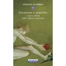 Creazione E Anarchia. L Opera Nell Età Della Religione Capitalistica