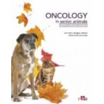 Oncology In Senior Animals With Clinical Cases