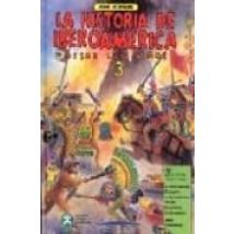 La Historia De Iberoamerica 3 Desde Los Niños