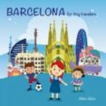 Barcelona For Tiny Travelers (ing)