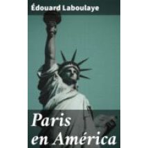 Paris En América (ebook)