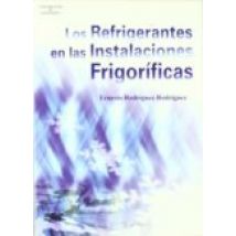 Los Refrigerantes En Las Instalaciones Frigorificas