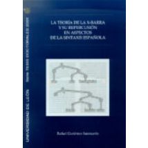 La Teoria X-barra Y Su Repercusion En Aspectos De La Sintaxis Esp Añol