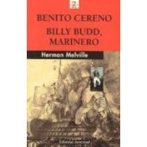 Benito Cereno; Billy Budd Marinero