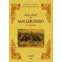 Real Sitio De San Lorenzo. Biblioteca De La Provincia De Madrid: Croni